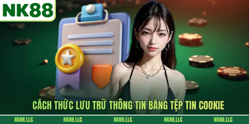 Cách thức lưu trữ thông tin bằng tệp tin cookie