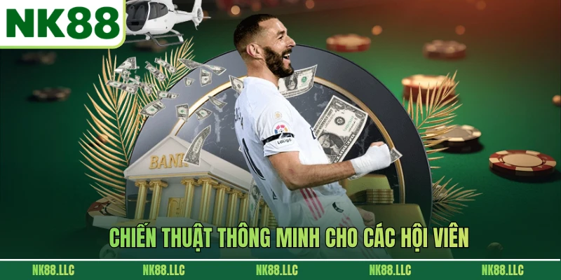 Chiến thuật thông minh cho các hội viên