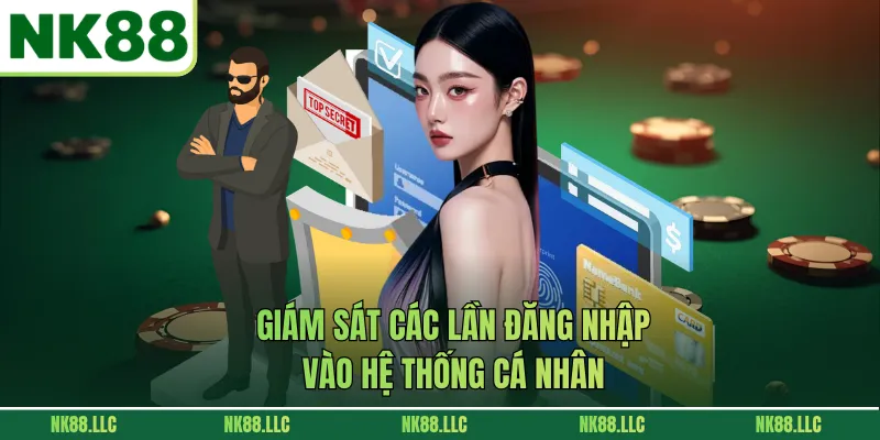 Giám sát các lần đăng nhập vào hệ thống cá nhân