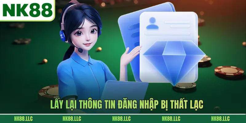 Lấy lại thông tin đăng nhập bị thất lạc