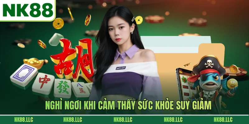 Nghỉ ngơi khi cảm thấy sức khỏe suy giảm