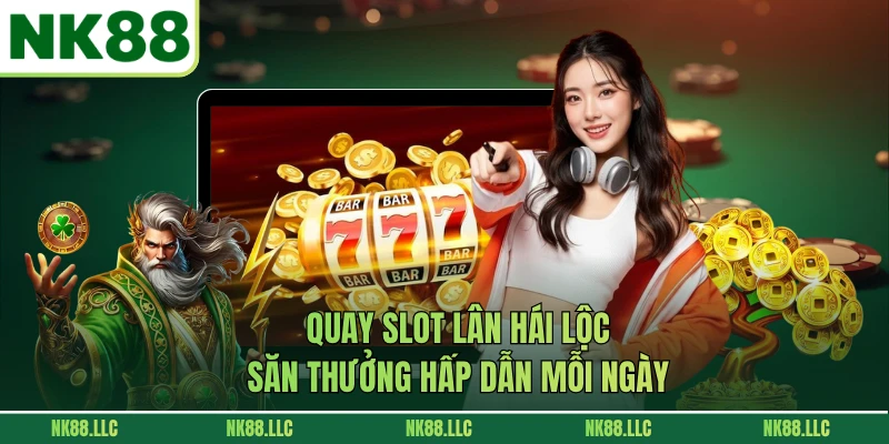 Quay Slot Lân Hái Lộc - Săn Thưởng Hấp Dẫn Mỗi Ngày