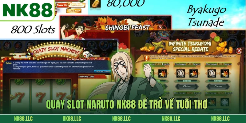Quay slot naruto NK88 để trở về tuổi thơ
